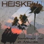 Soundtrack For An Aneurism by Heiskell