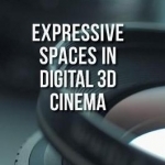 Expressive Spaces in Digital 3D Cinema: 2016