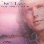 Cristofori&#039;s Dream by David Lanz