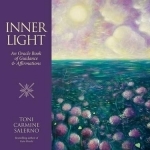 Inner Light: An Oracle Book of Guidance &amp; Affirmations