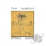 Broken Dance by Tom Langford