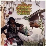 Swamp Boogie Queen by Katie Webster