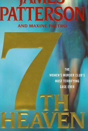 7th Heaven (Women&#039;s Murder Club, #7)