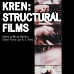 Kurt Kren: Structural Films