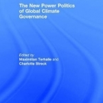 New Power Politics of Global Climate Governance