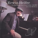 I&#039;m Not Hungry But I Like to Eat by Erwin Helfer
