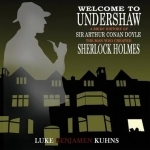 Welcome to Undershaw - A Brief History of Arthur Conan Doyle: The Man Who Created Sherlock Holmes