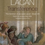 Transference: The Seminar of Jacques Lacan: Book 8