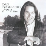 Love in Time by Dan Fogelberg