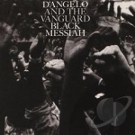 Black Messiah by D&#039;Angelo / D&#039;Angelo and the Vanguard