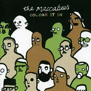 Colour It In by The Maccabees