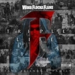 Triple F Life by Waka Flocka Flame