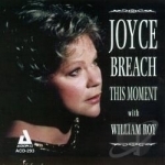 This Moment by Joyce Breach