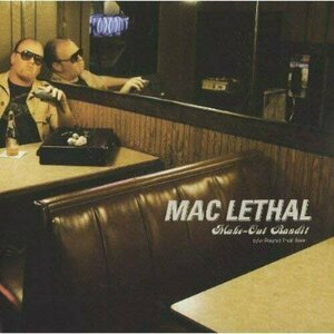 Make Out Bandit by Mac Lethal