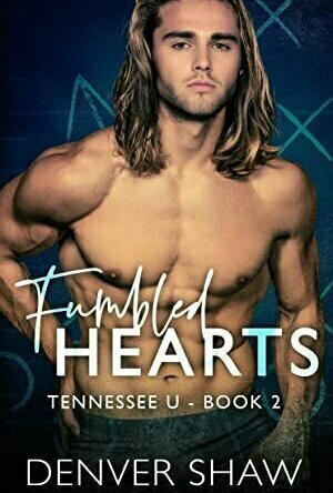 Fumbled Hearts (Tennessee U #2)