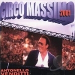Circo Massimo 2001 by Antonello Venditti