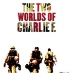 Two Worlds of Charlie F.