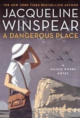 A Dangerous Place (Maisie Dobbs #11)