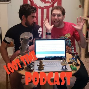 Loot Time Podcast