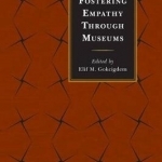 Fostering Empathy Through Museums