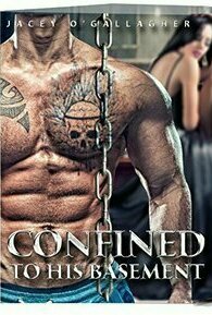 Confined to His Basement: The Complete Dark Romance Series