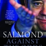 Salmond: Against the Odds