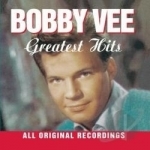 Greatest Hits by Bobby Vee