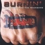 Burnin&#039; by Ron Hacker / Ron Hacker &amp; The Hacksaws