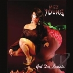 Got Da Sweets by Mizz Young