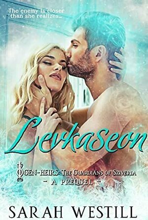 Levkaseon (Gen-Heirs: The Guardians of Sziveria #0.5)