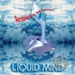 Ambience Minimus by Liquid Mind