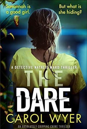 The Dare (Detective Natalie Ward #3)