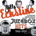 Jukebox Hits 1943-1953 by Billy Eckstine