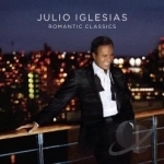 Romantic Classics by Julio Iglesias