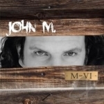 M-VI by John M