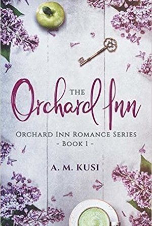 The Orchard Inn (Orchard Inn Romance #1) 