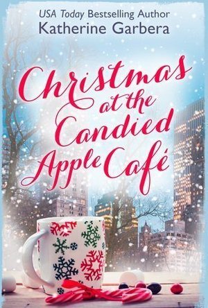 Christmas at the Candied Apple Café (Candied Apple Cafe #3)