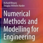 Numerical Methods and Modelling for Engineering: 2016