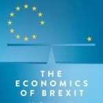 The Economics of Brexit: A Cost-Benefit Analysis of the UK's Economic Relationship with the EU: 2017
