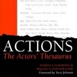 Actions: The Actor&#039;s Thesaurus