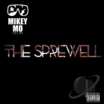 Sprewell by Mikey Mo &quot;The MC&quot;