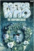 Doctor Who: The Bodysnatchers (Eighth Doctor Adventures, #3)