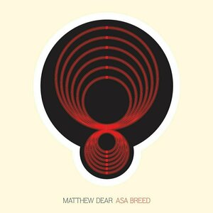 Asa Breed by Matthew Dear