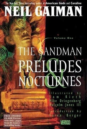 The Sandman: Preludes &amp; Nocturnes (The Sandman, #1)