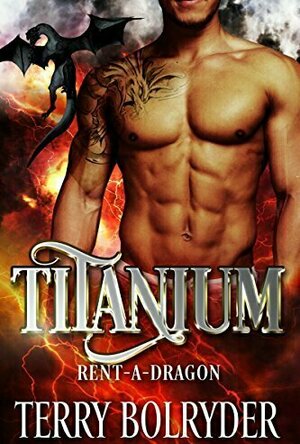 Titanium (Rent-a-Dragon #3)