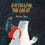 Balthazar the Great
