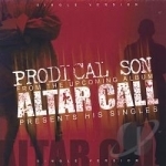 Altar Call by Prodical Son