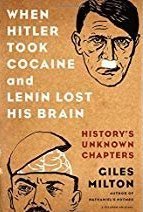 When Hitler Took Cocaine and Lenin Lost His Brain