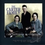 Can the Circle Be Unbroken by The Carter Family