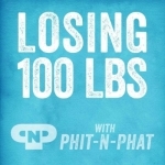 Losing 100 Pounds with Phit-n-Phat.com: Real diet talk from someone who defeated a lifetime of obesity and now teaches you ho